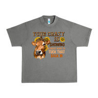 Tornado Your Crazy Is Showing You Urban Heavy Tee - texasbilliewilder