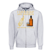 Heather Grey I Like Bourbon and Golf and Maybe 3 People Whiskey Zipper Hoodie - tuanDangUi