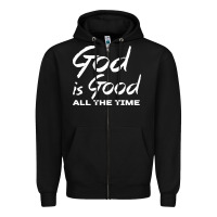 Black God Is Good All The Time Christian Worship Zipper Hoodie - tuanDangUi