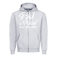 Heather Grey God Is Good All The Time Christian Worship Zipper Hoodie - tuanDangUi