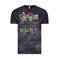 Cloud Black nurses cant fix stupid but we can sedate it Vintage Tee - RanaPortraitStore