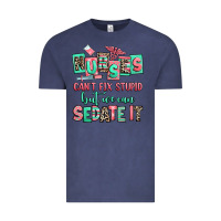 Vintage Denim nurses cant fix stupid but we can sedate it Vintage Tee - RanaPortraitStore