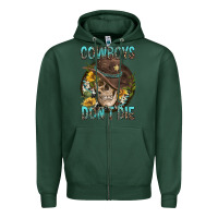 Sports Green Cowboys Don't Die Zipper Hoodie - FaDigitalArtStudio
