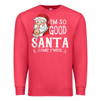 Cardinal i'm so good santa came twice christmas pajama funn Premium Sweatshirt - tuanDangUi