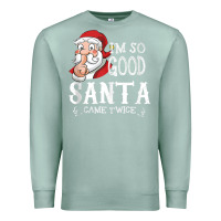 Seafoam i'm so good santa came twice christmas pajama funn Premium Sweatshirt - tuanDangUi