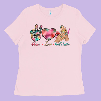 Peace Love Nail Hustler Ladies Tee Designed By Bundleandbundleshop