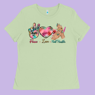 Peace Love Nail Hustler Ladies Tee Designed By Bundleandbundleshop