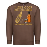 Chestnut I Like Bourbon and Golf and Maybe 3 People Whiskey Premium Sweatshirt - tuanDangUi