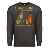 Smoke I Like Bourbon and Golf and Maybe 3 People Whiskey Premium Sweatshirt - tuanDangUi