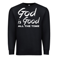 Black God Is Good All The Time Christian Worship Premium Sweatshirt - tuanDangUi
