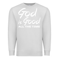 Dove Grey God Is Good All The Time Christian Worship Premium Sweatshirt - tuanDangUi
