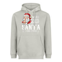 Moon Dust i'm so good santa came twice christmas pajama funn Heavyweight Hoodie - tuanDangUi
