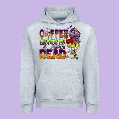 Coffee Brings Me Back Dead Urban Hoodie Designed By Barkaloodesign