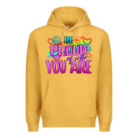 Be Proud Of Who You Are Premium Hoodie | Teevron