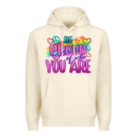 Sandshell Be Proud Of Who You Are Premium Hoodie - BundleAndBundleShop