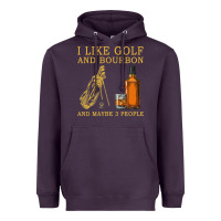 Plum I Like Bourbon and Golf and Maybe 3 People Whiskey Heavyweight Hoodie - tuanDangUi