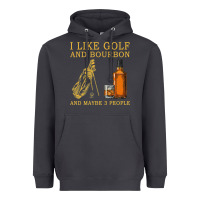 Smoke I Like Bourbon and Golf and Maybe 3 People Whiskey Heavyweight Hoodie - tuanDangUi