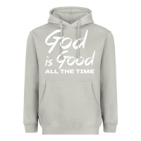 Moon Dust God Is Good All The Time Christian Worship Heavyweight Hoodie - tuanDangUi