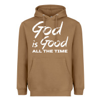 Toasted Coconut God Is Good All The Time Christian Worship Heavyweight Hoodie - tuanDangUi