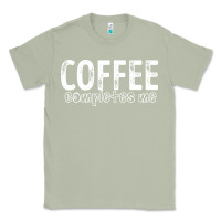 Matcha Coffee Completes Me Classic Tee - Bettercallsaul