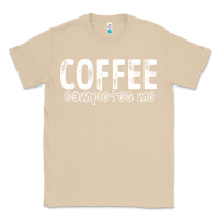 Mushroom Coffee Completes Me Classic Tee - Bettercallsaul