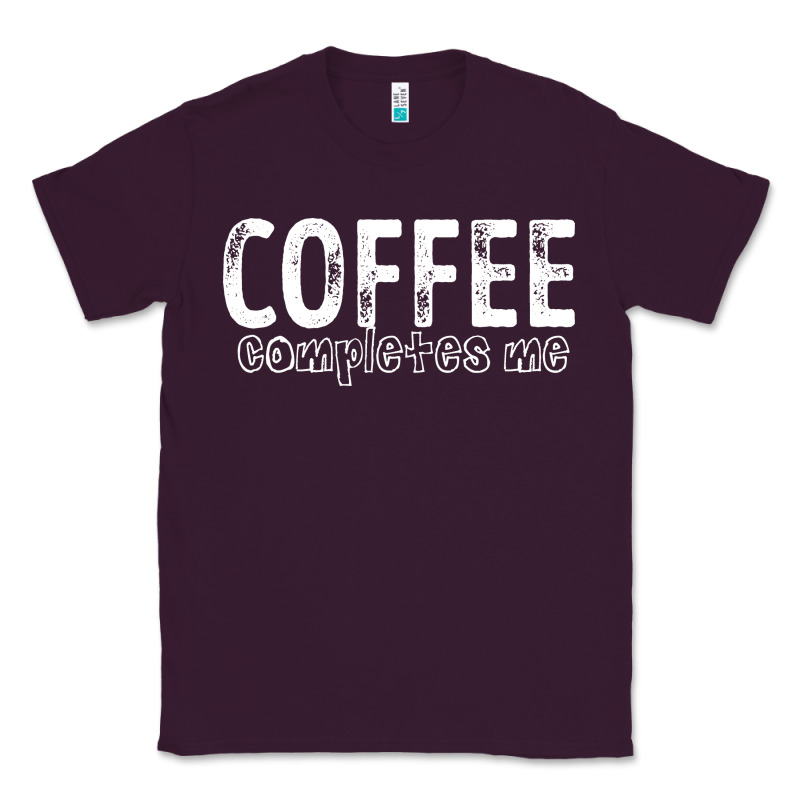 Coffee Completes Me Classic Tee by Bettercallsaul | Teevron