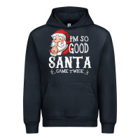 I'm So Good Santa Came Twice Christmas Pajama Funn Urban Hoodie | Teevron