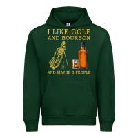 Forest Green I Like Bourbon and Golf and Maybe 3 People Whiskey Urban Hoodie - tuanDangUi