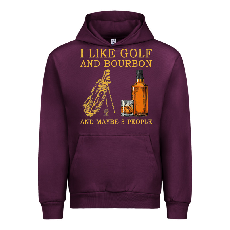 I Like Bourbon And Golf And Maybe 3 People Whiskey Urban Hoodie by tuanDangUi | Teevron