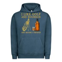 Pigment Midnight Navy I Like Bourbon and Golf and Maybe 3 People Whiskey Urban Hoodie - tuanDangUi