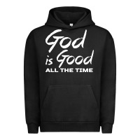 Pigment Black God Is Good All The Time Christian Worship Urban Hoodie - tuanDangUi