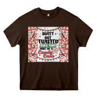 Chocolate Brown sweet but twisted does that make me a candy cane Heavy Core Tee - MaliasSmallBusiness