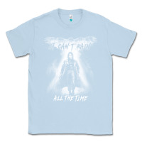 Dusty Blue eric draven it can't rain all the time 1 Classic Tee - tuanDangUi
