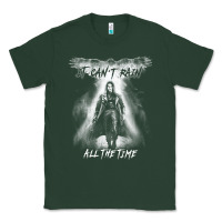 Sports Green eric draven it can't rain all the time 1 Classic Tee - tuanDangUi