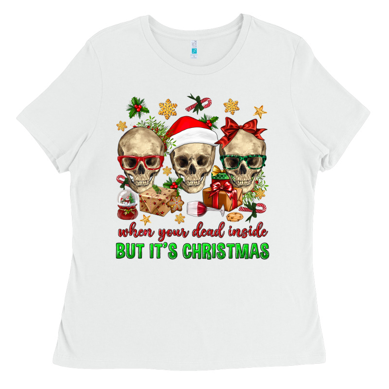When Your Dead Inside But It's Christmas Ladies Tee by BundleAndBundleShop | Teevron