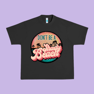 Don't Be A Shady Beach Urban Heavy Tee Designed By Jahusdesignshop