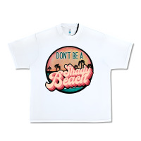 White don't be a shady beach Urban Heavy Tee - JahusDesignShop