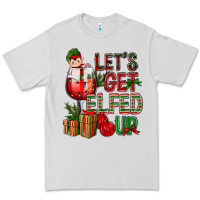 Dove Grey Let's Get Elfed Up Christmas Premium Tee - BundleAndBundleShop