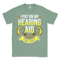Sage hearing aid gift funny deaf awareness t shirt Classic Tee - tuanDangUi