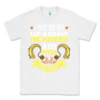 White hearing aid gift funny deaf awareness t shirt Classic Tee - tuanDangUi