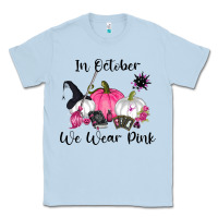 Dusty Blue in october we wear pink Classic Tee - RanaPortraitStore