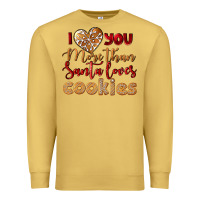Antique Gold i love you more than santa loves cookies Premium Sweatshirt - LillyAllenDesigns