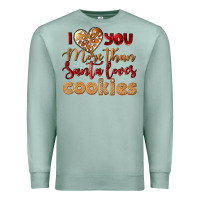 Seafoam i love you more than santa loves cookies Premium Sweatshirt - LillyAllenDesigns