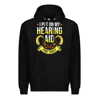 Black hearing aid gift funny deaf awareness t shirt Premium Hoodie - tuanDangUi