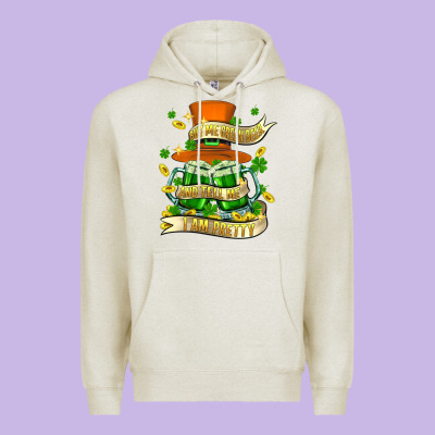 Buy Me Green Beer And Tell Me ı Am Pretty Premium Hoodie Designed By Fadigitalartstudio