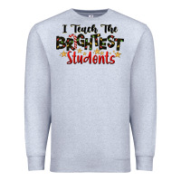 Heather Grey I Teach The Brightest Students Premium Sweatshirt - LillyAllenDesigns