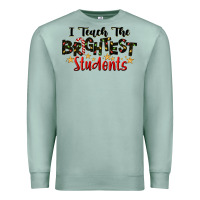 Seafoam I Teach The Brightest Students Premium Sweatshirt - LillyAllenDesigns