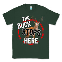 Sports Green The Bucks Stops Here Classic Tee - Bettercallsaul