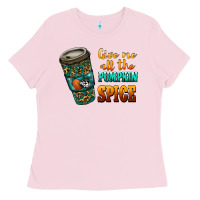 Bubblegum Pink watercolor give me all the pumpkin spice Ladies Tee - RanaPortraitStore