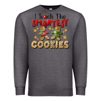 Charcoal Heather I Teach The Smartest Cookies Premium Sweatshirt - LillyAllenDesigns